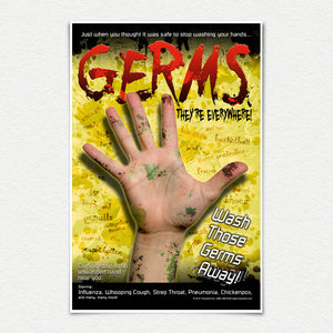 Germs. They're everywhere! 11" X 17" laminated poster in English.