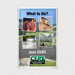 What to Do? Join CERT 11" X 17" poster.