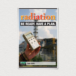 Radiation. Be ready. Have a plan.  11" X 17" poster.