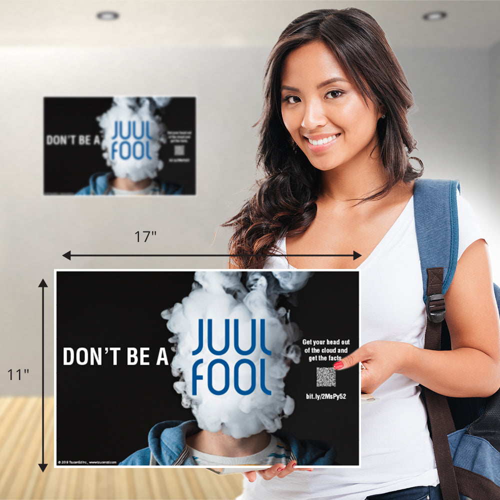 Don't Be a Juul Fool Poster ToucanEd Don't Be a Juul Fool Poster ToucanEd
