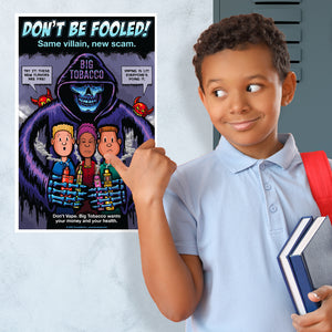Don't Be Fooled! Same Villain, New Scam — Anti-Vaping Prevention Poster