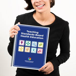 Teaching Standards-Based  Health Education