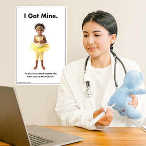 "I Got Mine" Vaccination Promotion Posters
