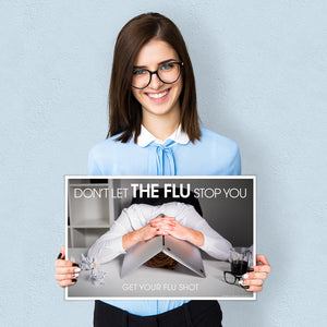 Don't Let the Flu Stop You Poster-Head on Desk Under Computer