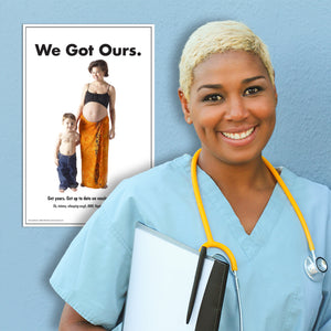 "We Got Ours" Vaccination Promotion Posters