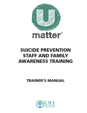 Umatter Youth Suicide Prevention Staff and Parent Awareness Training