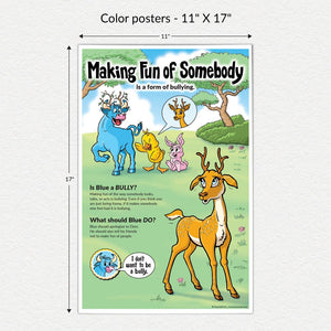 11" X 17" full color poster. Making fun of somebody is a form of bullying. Group of Animal Friend are making fun of Deer's antlers. Deer is sad.