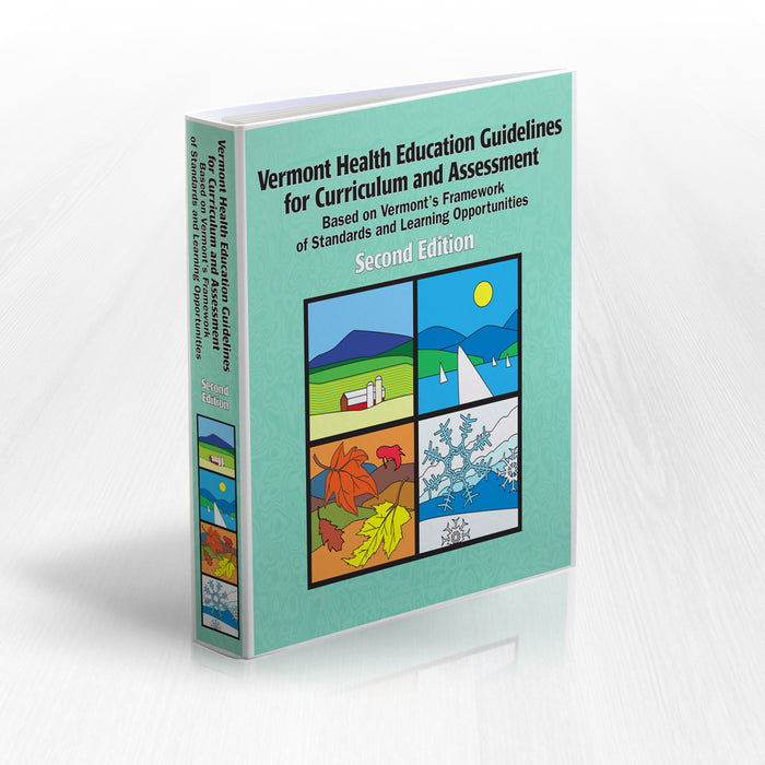 Vermont Health Education Guidelines for Curriculum and Assessment