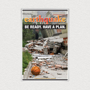 11" x 17" Laminated Earhquake Poster.
