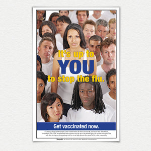It's Up to You to Stop the Flu Poster
